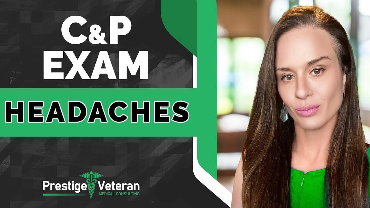 What to Expect in Headaches C P Exam Prestige Veteran